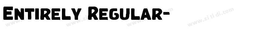 Entirely Regular字体转换 Entirely Regular字体转换